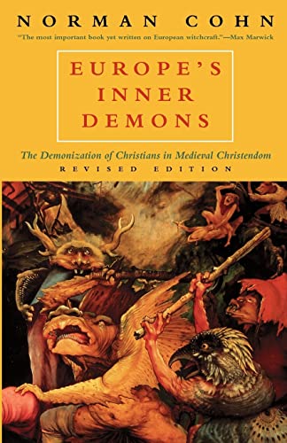 Imagen de archivo de Europe's Inner Demons: The Demonization of Christians in Medieval Christendom a la venta por HPB-Ruby