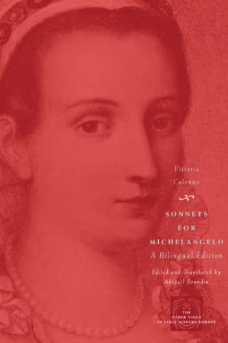 9780226113920: Sonnets for Michelangelo: A Bilingual Edition (The Other Voice in Early Modern Europe)
