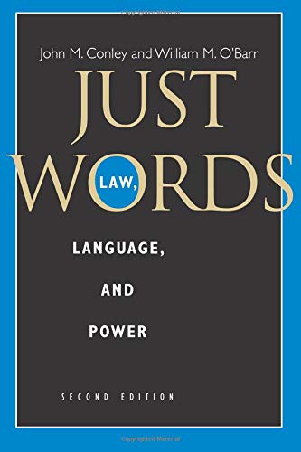 9780226114880: Just Words, Second Edition: Law, Language, and Power (Chicago Series in Law and Society)
