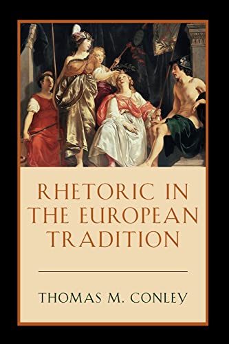 Stock image for Rhetoric in the European Tradition for sale by Blackwell's