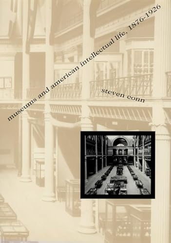 9780226114927: Museums and American Intellectual Life, 1876-1925