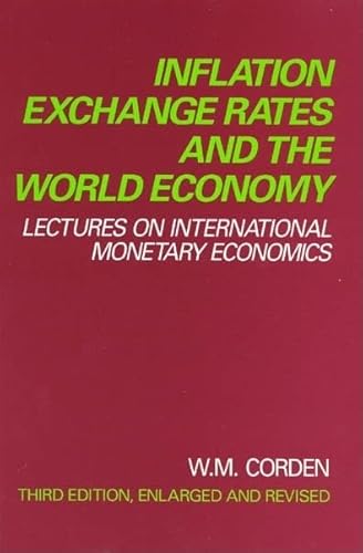 Inflation, Exchange Rates, And The Economy, Lectures On International Monetary Economics