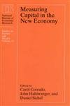 9780226116129: Measuring Capital in the New Economy (Volume 65) (National Bureau of Economic Research Studies in Income and Wealth)