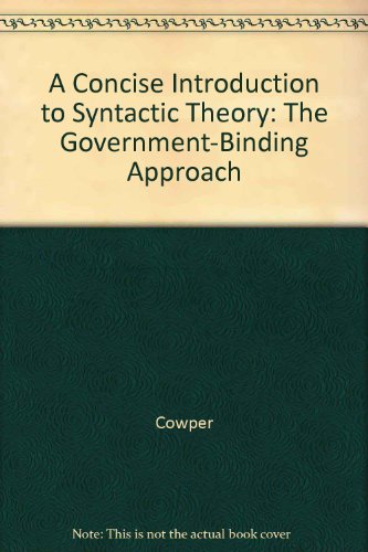 9780226116440: A Concise Introduction to Syntactic Theory: The Government-Binding Approach