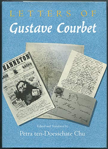 Beispielbild fr Letters of Gustave Courbet zum Verkauf von Housing Works Online Bookstore