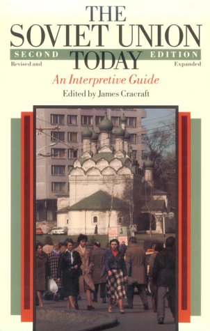 Imagen de archivo de The Soviet Union Today: An Interpretive Guide a la venta por Concordia Books
