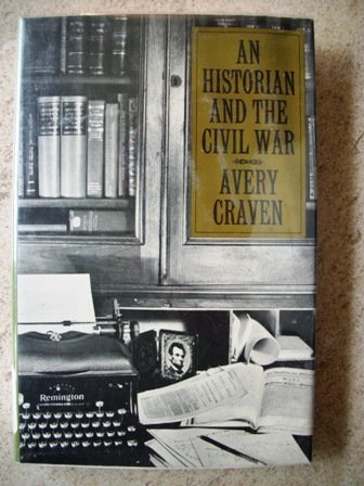 Stock image for Historian and the Civil War for sale by Best and Fastest Books