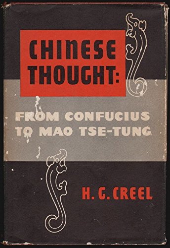 Imagen de archivo de Chinese Thought from Confucius to Mao Tse-tung a la venta por HPB-Emerald
