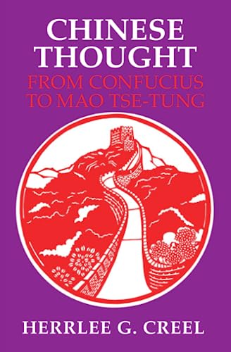 Imagen de archivo de Chinese Thought from Confucius to Mao Ts-Tung a la venta por Blackwell's