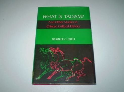 Stock image for What Is Taoism? And Other Studies in Chinese Cultural History for sale by Theologia Books