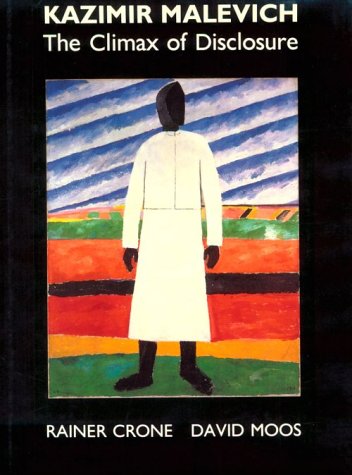 Beispielbild fr Kazimir Malevich: The Climax of Disclosure zum Verkauf von Open Books