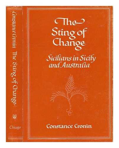 Beispielbild fr The Sting of Change Sicilians in Sicily and Australia zum Verkauf von COLLINS BOOKS