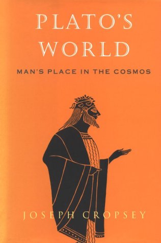 Stock image for Plato's World: Man's Place in the Cosmos for sale by SuzyQBooks