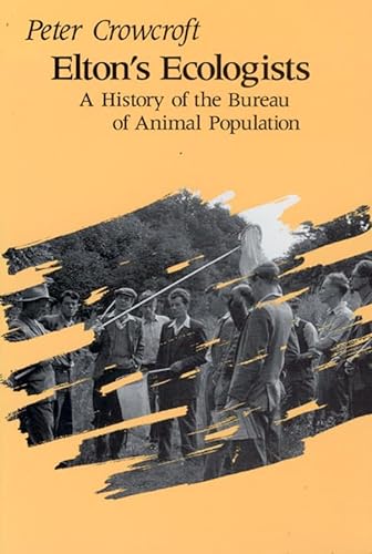 Beispielbild fr Elton's Ecologists: A History of the Bureau of An zum Verkauf von N. Fagin Books