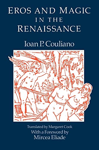 9780226123165: Eros and Magic in the Renaissance (Chicago Original Paperback)