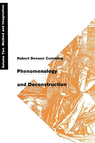 Phenomenology and Deconstruction . Volume Two: Method and Imagination