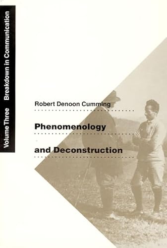 9780226123714: Phenomenology and Deconstruction, Volume Three: Breakdown in Communication: 3 (Phenomenology and Deconstruction, Vol 3)