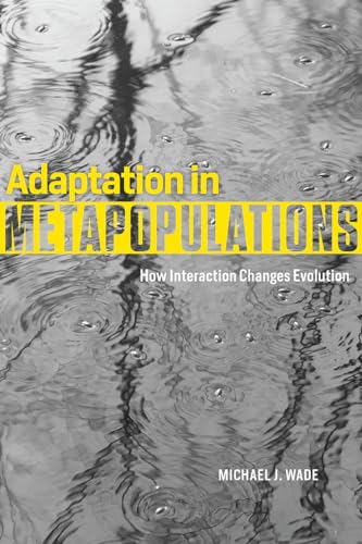 Imagen de archivo de Adaptation in Metapopulations: How Interaction Changes Evolution (Interspecific Interactions) a la venta por HPB-Red