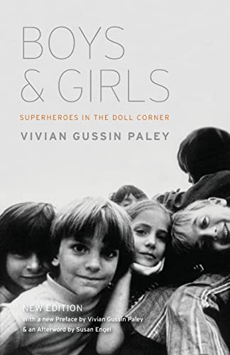 9780226130101: Boys and Girls: Superheroes in the Doll Corner