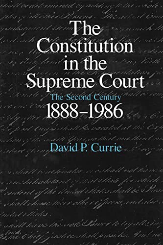 Imagen de archivo de The Constitution in the Supreme Court: The Second Century, 1888-1986 a la venta por Open Books