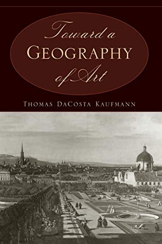 9780226133126: Toward a Geography of Art