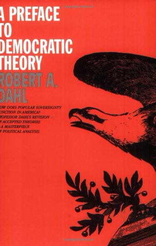 Stock image for A Preface to Democratic Theory for sale by SuzyQBooks