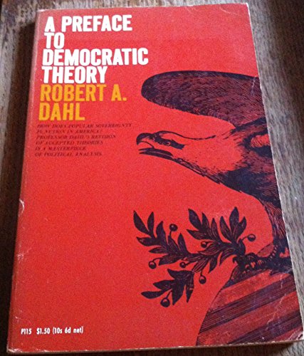 Stock image for A Preface to Democratic Theory, Expanded Edition for sale by ThriftBooks-Dallas