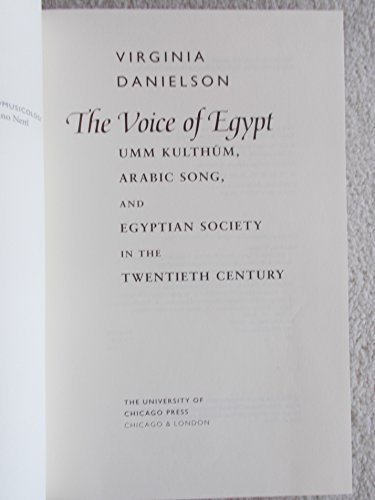 Beispielbild fr The Voice of Egypt'   Umm Kulthum, Arabic Song, & Egyptian Society in the Twentieth Century zum Verkauf von Anybook.com