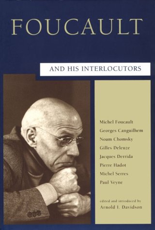 9780226137148: Foucault and His Interlocutors (A Critical Inquiry Book)