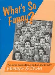 Stock image for What's so Funny?: The Comic Conception of Culture and Society for sale by Books End Bookshop