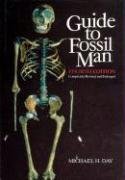 Guide to Fossil Man - Day, Michael H.