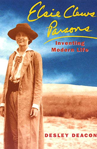 Beispielbild fr Elsie Clews Parsons : Inventing Modern Life zum Verkauf von Better World Books