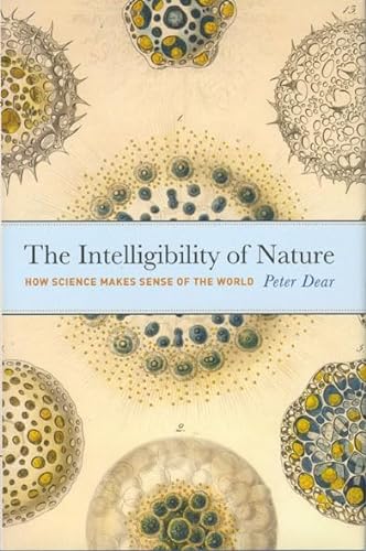 Stock image for The Intelligibility of Nature: How Science Makes Sense of the World (science.culture) for sale by Book House in Dinkytown, IOBA