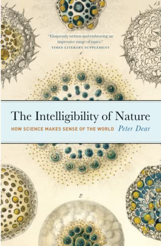 Beispielbild fr The Intelligibility of Nature: How Science Makes Sense of the World (science.culture) zum Verkauf von SecondSale