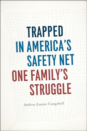 Beispielbild fr Trapped in America's Safety Net: One Family's Struggle (Chicago Studies in American Politics) zum Verkauf von More Than Words