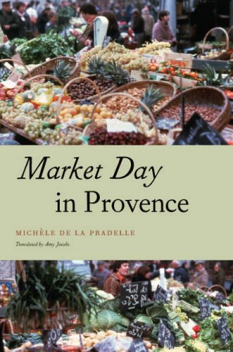 Stock image for Market Day in Provence for sale by Better World Books
