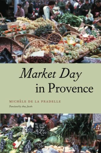 Stock image for Market Day in Provence for sale by Blackwell's