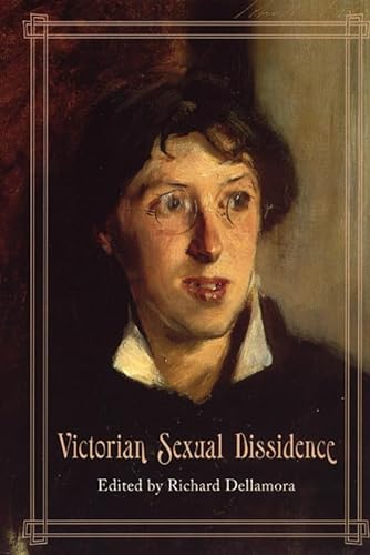 9780226142265: Victorian Sexual Dissidence