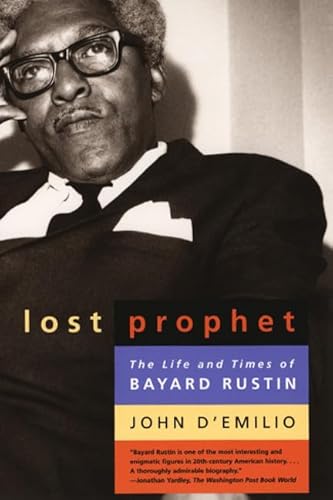 Stock image for Lost Prophet: The Life and Times of Bayard Rustin for sale by SecondSale