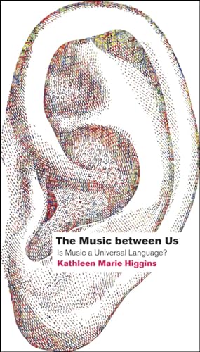 9780226142852: The Music between Us: Is Music a Universal Language?