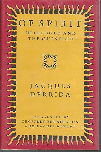 Beispielbild fr Of Spirit: Heidegger and the Question zum Verkauf von Hourglass Books