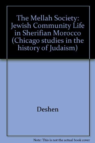 Imagen de archivo de The Mellah Society: Jewish Community Life in Sher a la venta por N. Fagin Books