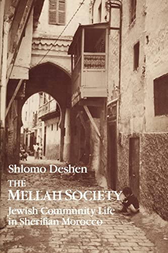 9780226143408: The Mellah Society: Jewish Community Life in Sherifian Morocco