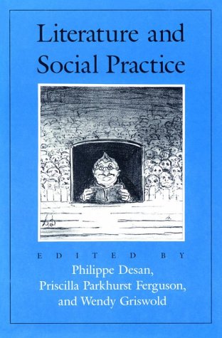 Imagen de archivo de Literature and Social Practice a la venta por Dunaway Books