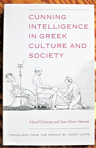 Stock image for CUNNING INTELLIGENCE IN GREEK CULTURE AND SOCIETY for sale by Ancient World Books