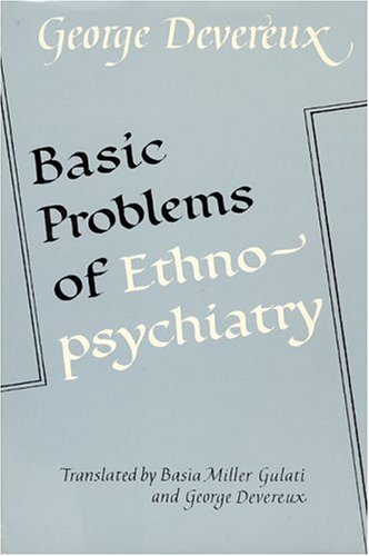 Beispielbild fr Basic Problems of Ethnopsychiatry zum Verkauf von Better World Books