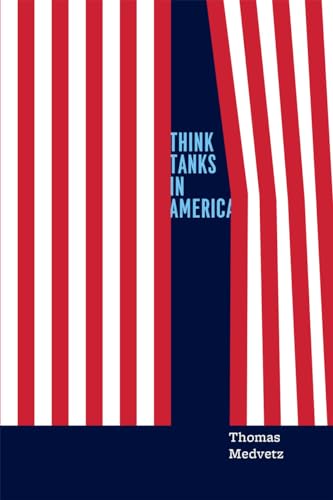 Imagen de archivo de Think Tanks in America a la venta por Blackwell's