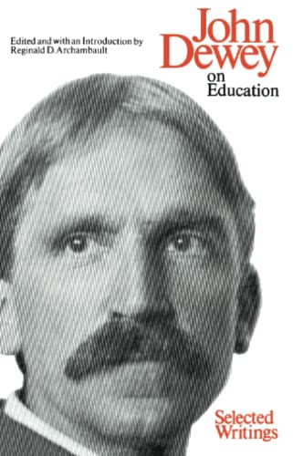 Beispielbild fr John Dewey, On Education: Selected Writings zum Verkauf von Wonder Book