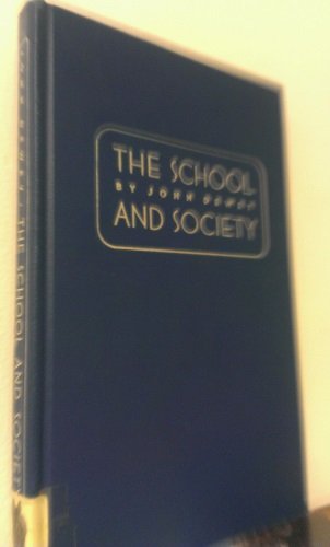 9780226143941: Child and the Curriculum: The School and Society