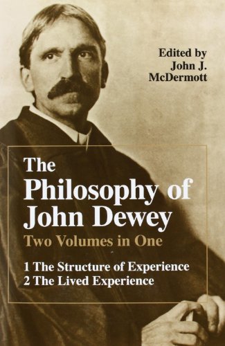 Stock image for The Philosophy of John Dewey (2 Volumes in 1) for sale by Half Price Books Inc.